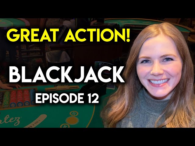 Time For Some Blackjack! $1000 Buy In! Ep 12