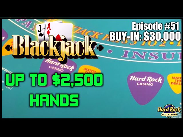 BLACKJACK #51 $30K BUY-IN $1000 – $2500 HANDS Great Action with Lots of Doubles & Splits Awesome Win