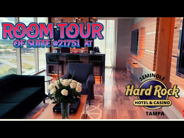 WALKTHROUGH ROOM TOUR OF SUITE #21751 AMAZING SHOWER – SEMINOLE HARD ROCK CASINO HOTEL TAMPA, FL