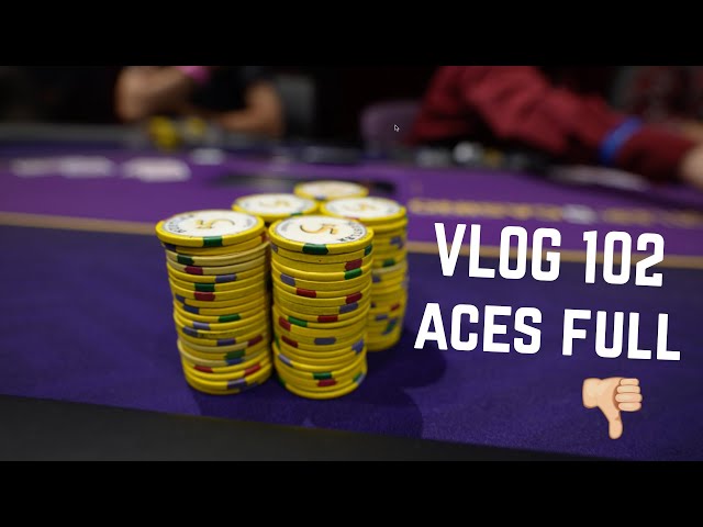 ALL-IN w/ ACES FULL & lose? | Poker VLOG 102