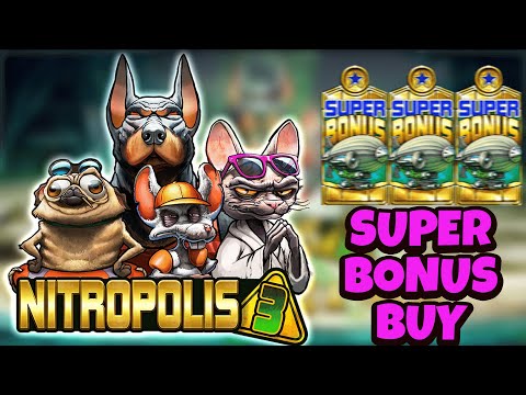 BIG “NITROPOLIS 3” SUPER BUY PAYS HUGE!!! (Live Stream HIGHLIGHT)
