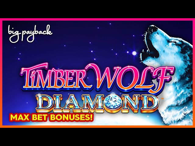 Timber Wolf Diamond Slot – MAX BET ACTION!