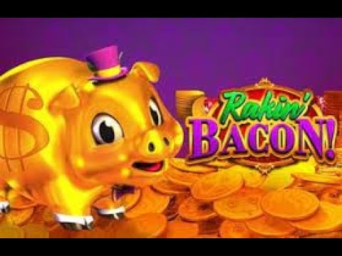 Rakin Bacon Slots Deluxe $39018 Jackpot Wish Us Luck