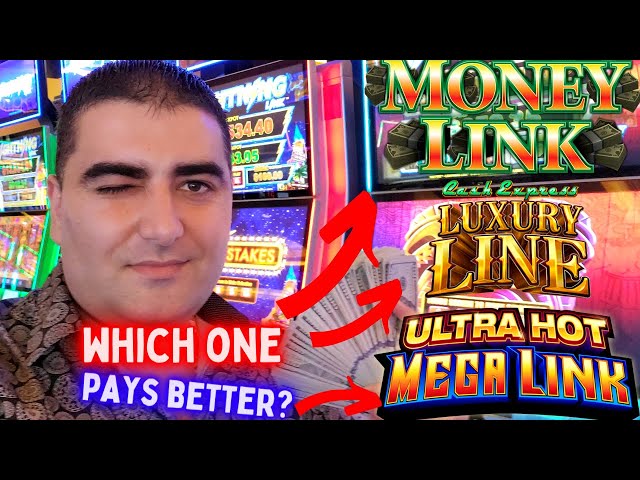 Which Slot Machines To Play – Money Link – Mega Link or Luxury Line ?