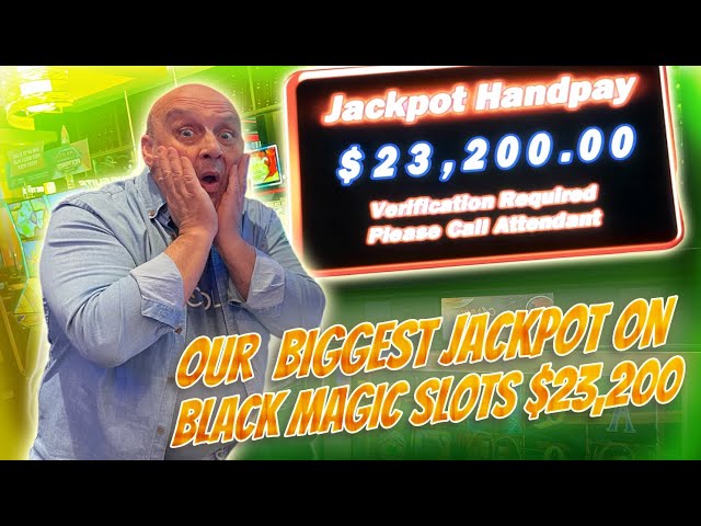 Our Biggest Jackpot on Black Magic Slots $23,200