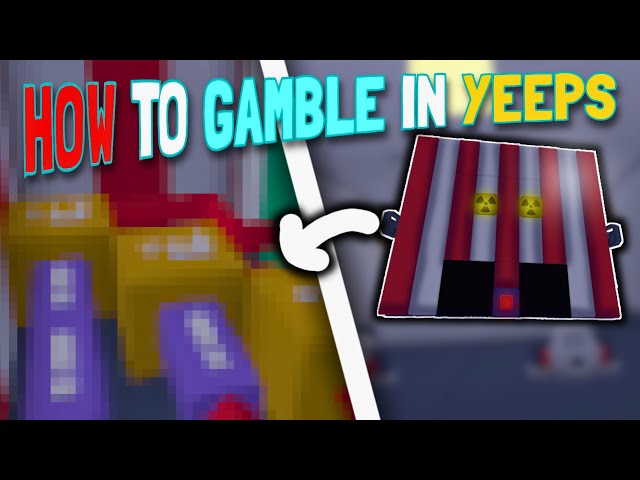 How To MAKE A GAMBLING MACHINE IN YEEPS: HIDE AND SEEK