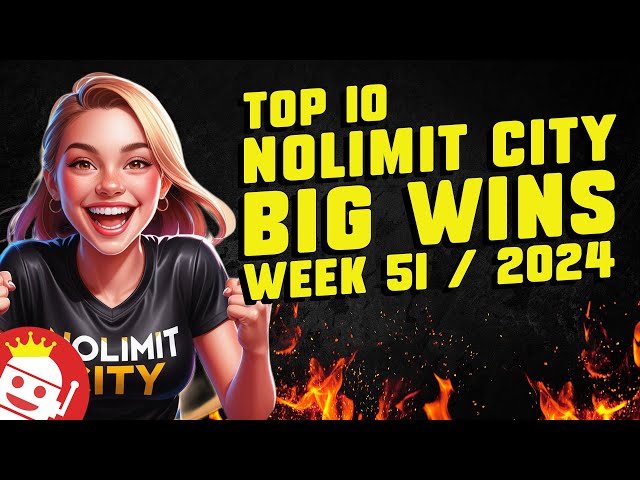 TOP 10 NOLIMIT CITY COMMUNITY BIGGEST WINS OF WEEK #51 – 2024