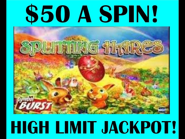 $50 Free Spin Bonus! Splitting Hares High Limit Jackpot$!$!