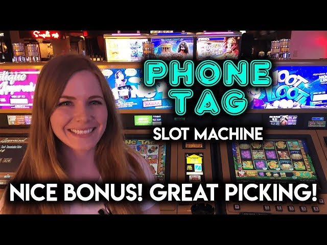 Playing The Phone Tag Slot Machine! FUN BONUS! GOOD PICKING!