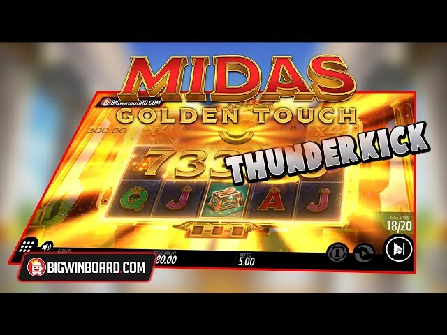 MIDAS GOLDEN TOUCH (THUNDERKICK)