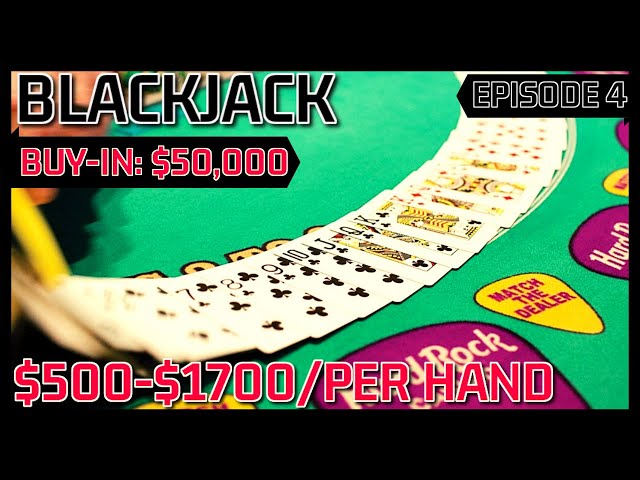 BLACKJACK EPISODE #4 $50K BUY-IN WINNING SESSION $500 -$1700 Per Hand NICE COMEBACK LOTS OF DOUBLES