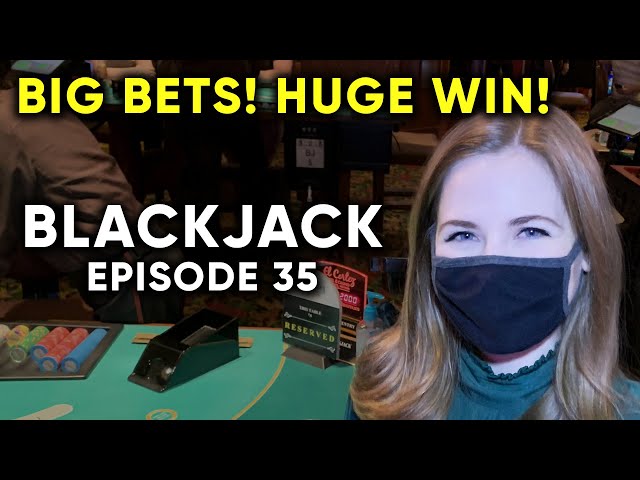 Gambling Big And Winning! Blackjack! $1500 Buy In! Episode 35