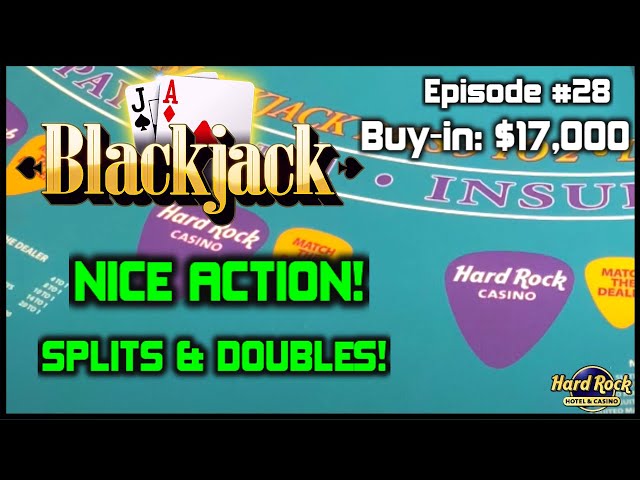 BLACKJACK EPISODE #28 $17K BUY-IN SESSION W/ $500 – $1700 HANDS Good Action With Splits & Doubles