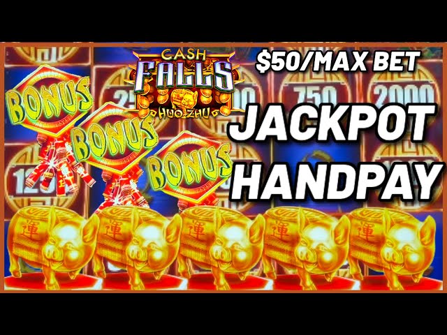 High Limit Cash Falls Huo Zhu HANDPAY JACKPOT $50 MAX BET Bonus Round Slot Machine Casino