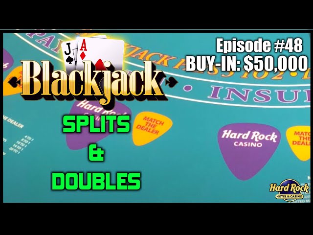 BLACKJACK #48 $50K BUY-IN $500 – $2500 HANDS Good Action with Doubles and Splits