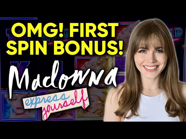 AMAZING FIRST SPIN BONUS! Fantastic New Madonna Express Yourself Slot Machine!