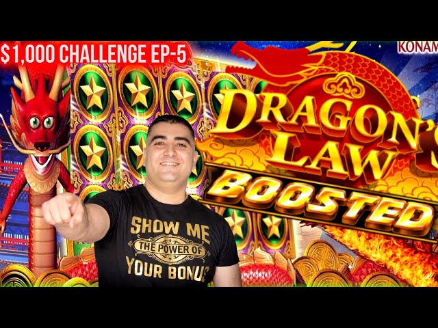 Dragon’s Law BOOSTED Slot Max Bet Bonus & BIG WINS | $1,000 Challenge EP-5