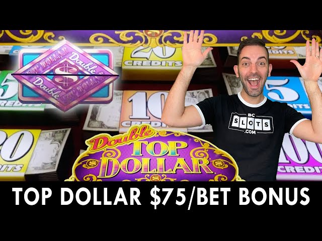 TOP DOLLAR $75/BET BONUS San Manuel Casino