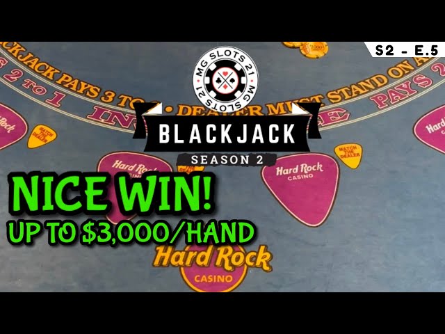 BLACKJACK Season 2: Ep 5 $50,000 BUY-IN ~ High Limit Play Up to $3000 Hands ~ NICE WIN BIG DOUBLES