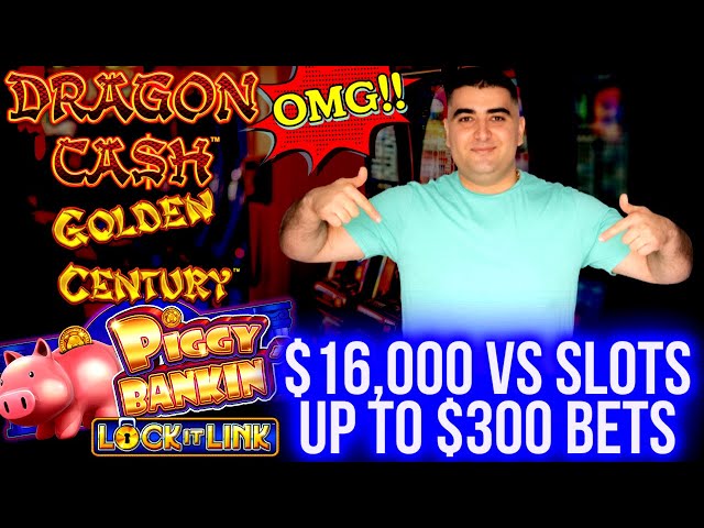 Up To $300 A Spin Dragon Cash ! Lets Gamble $16,000 On High Limit Slots