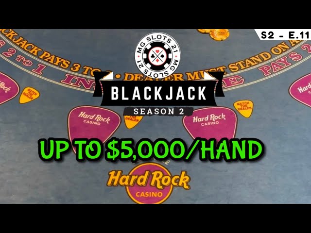 BLACKJACK Season 2: Ep 11 $25,000 BUY-IN ~ High Limit Up to $5000 TABLE MAX HANDS~ NICE COMEBACK WIN