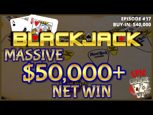 “EPIC COLOR UP” BLACKJACK Ep 17 $40,000 BUY-IN ~ MASSIVE OVER $50K WIN ~High Limit Up to $4000 Hands