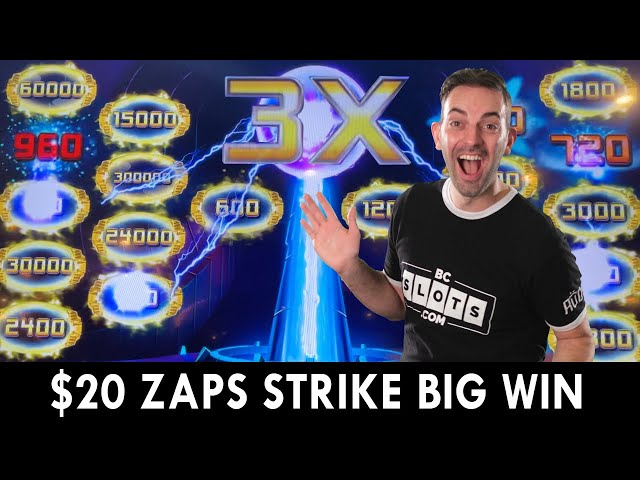 $20 Zaps Strike A Big Electrifying Win!
