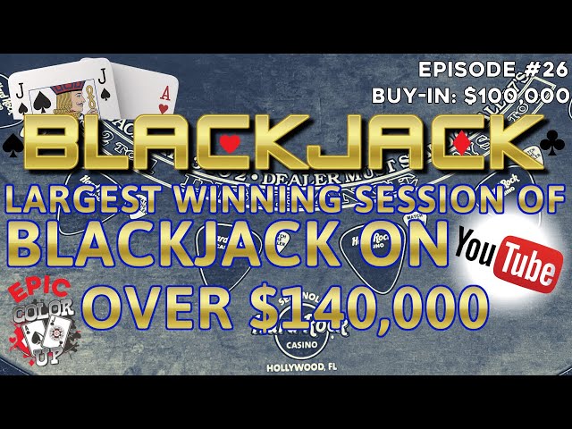 EPIC COLOR UP BLACKJACK Ep 26 $100,000 BUY-IN~ MASSIVE WIN OVER $100,000 High Limit W/ $10,000 Hands
