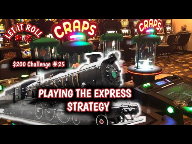 Live Casino Bubble Craps #25 – PLAYING THE EXPRESS STRATEGY – HOW WILL IT DO? $200 CRAPS CHALLENGE