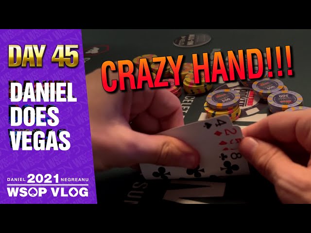CRAZY HAND with TONS of ACTION! – 2021 DNegs WSOP Poker VLOG Day 45