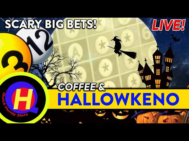 Scary Big Bets! Coffee & Keno: Halloween Edition #KENONATION