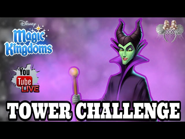 Tower Challenge Chapter 3 Disney Magic Kingdoms Livestream! Kittyarris