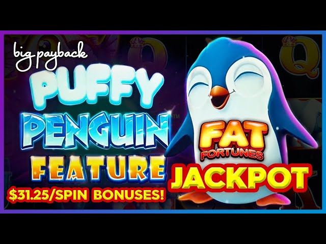JACKPOT HANDPAY! Fat Fortunes Puffy Penguin Slot – HIGH LIMIT ACTION!