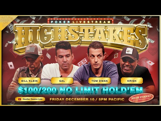 SUPER HIGH STAKES POKER!! $100/200!! Tom Dwan, Gal, Bill Klein, Krish, Dylan Gang, Julie, Luda Chris