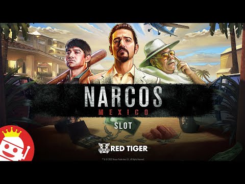 NARCOS MEXICO (RED TIGER) NEW SLOT!