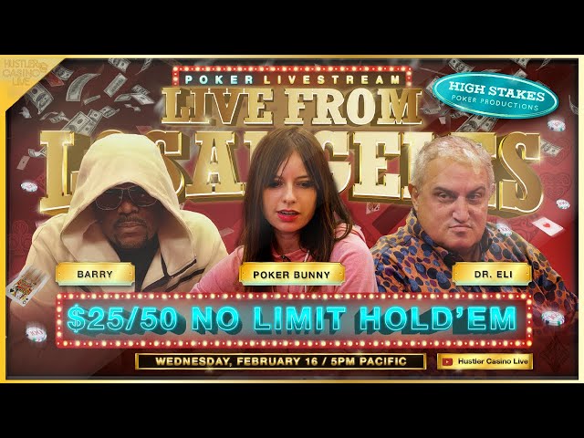 POKER BUNNY, Dr. Eli, Barry, Ronnie, Nick V – $25/50 No Limit Hold’em – Commentary by David Tuchman