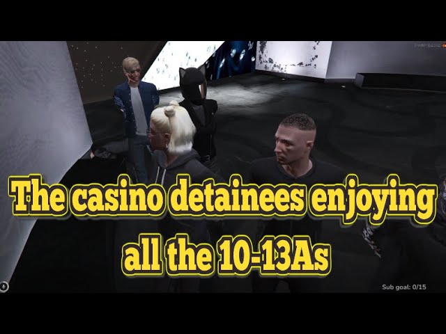 The casino detainees enjoying all the 10-13As | No-Pixel 3.1