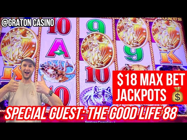 $18 MAX BET BUFFALOOOOOO JACKPOTS w/THE GOOD LIFE 88 @ Graton Casino | NorCal Slot Guy