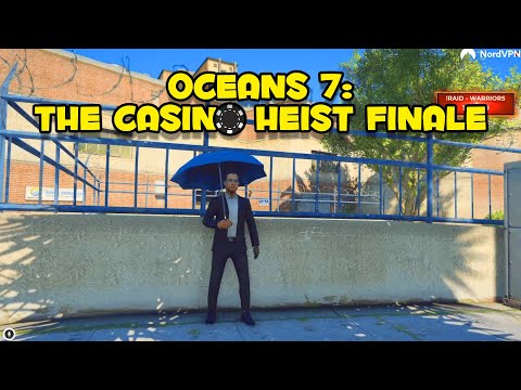Oceans 7: The CB Casino Heist Finale