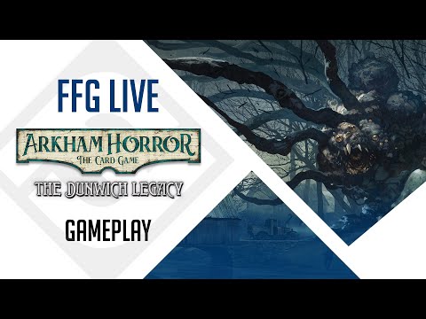 The Dunwich Legacy for Arkham Horror: The Card Game Gameplay