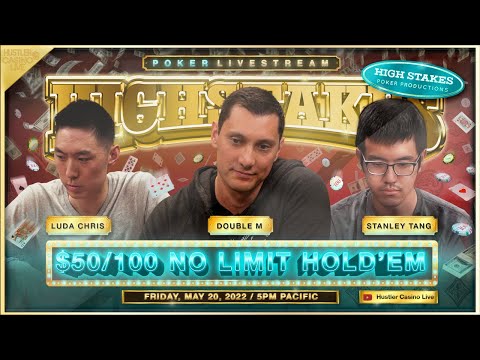 HIGH STAKES $50/100/200!! Luda Chris, Stanley Tang, Double M!! Commentary: Marc Goone & Alex Duvall