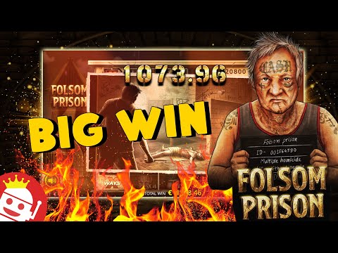 FOLSOM PRISON SLOT | NOLIMIT CITY | BIG WIN!