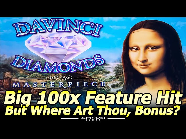 NEW DaVinci Diamonds Masterpiece – Big 100x+ Feature Hit, But Wherefore Are Thou Bonus!?