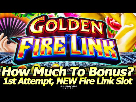 NEW Golden Fire Link Slot Machine – How Much and How Long to Trigger the First Bonus!?