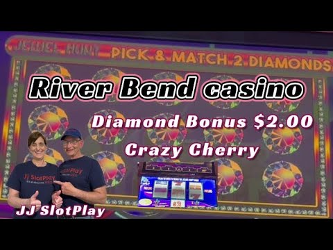 Crazy Cherry Diamond hunt River bend casino