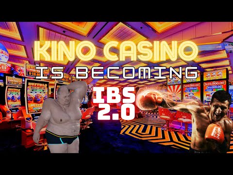 I think Kino Casino is becoming IBS 2.0