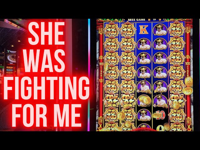 She Was Fighting For My BIG WIN!