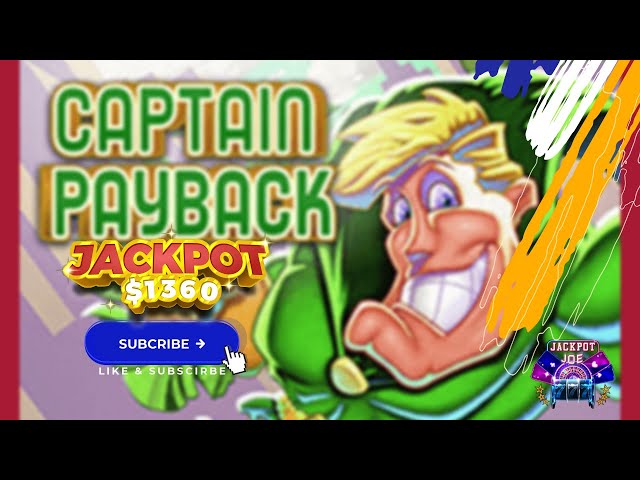 Captain Payback Slots Jackpot $1360 Winner