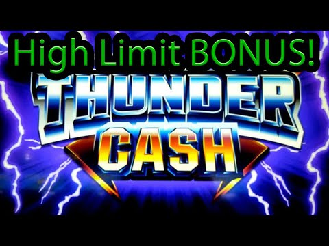 High Limit Thunder Cash Bonus