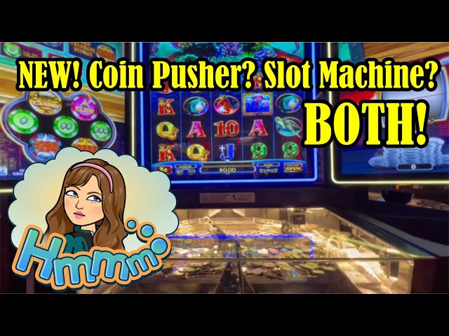 Coin Pusher? Slot Machine? Check Out This New Type of Slot Machine Game!